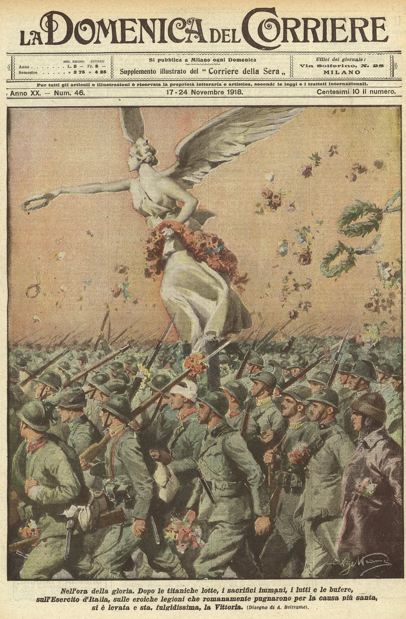 第一次世界大戦1918年 - 戦時中のイタリア。勝利の日。栄光の時に。巨人のような闘い、計り知れない犠牲、死、嵐を経て、イタリア軍、最も神聖な目的のために戦った英雄的なローマ軍団は、勝利の女神を持ち上げた。 作： アキレ・ベルトラーメ
