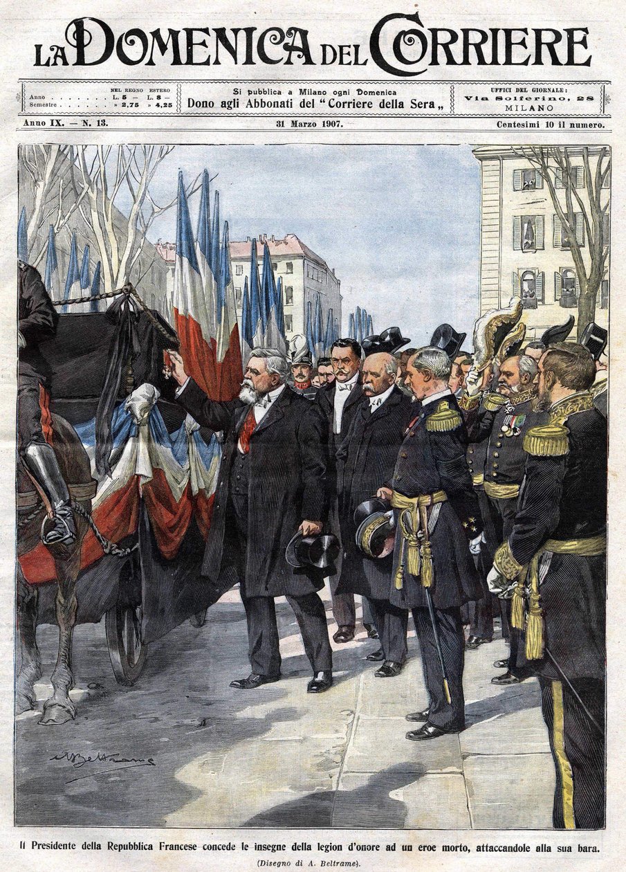 戦死した英雄にレジオンドヌール勲章を授与するフランス大統領アルマン・ファリエス（1841 - 1931）。Ill. de Beltrame.La Domenica del Corriere.31-03-1907. 作： アキレ・ベルトラーメ