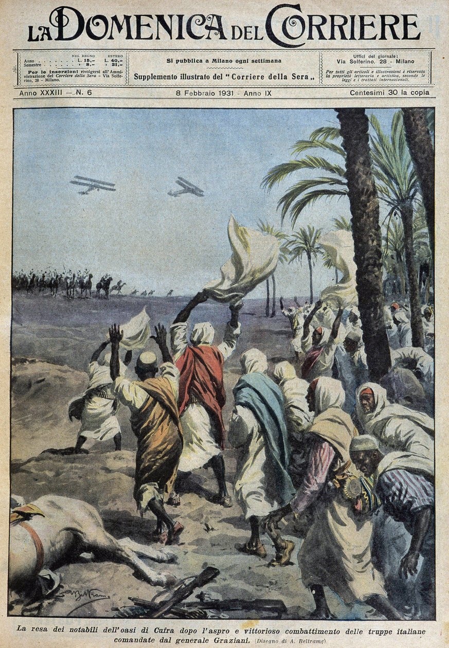 グラツィアーニ将軍率いるイタリア軍との困難な戦いに勝利した後、コウフラのオアシス（クフラまたはクフラ、リビア・サハラ）の名士たちが降伏したこと - dess. de A. Beltrame（1931年8月2日付「la Domenica del Corriere」にて 作： アキレ・ベルトラーメ