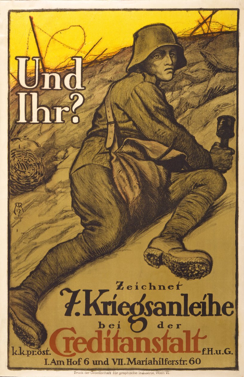 オーストリアの募金ポスター、「And You Draw the 7th War Loan at the Creditanstalt」パブ。ウィーン、1917年頃 作： アルフレッド・ローラー