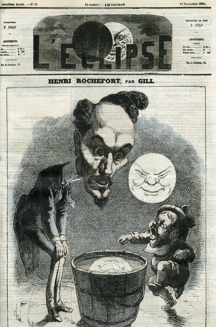 アンリ・ロシュフォール（1831-1913）：フランスのジャーナリスト、作家、政治家。11月21日付のギル社「日蝕」誌の表紙 作： アンドリュー・ギル