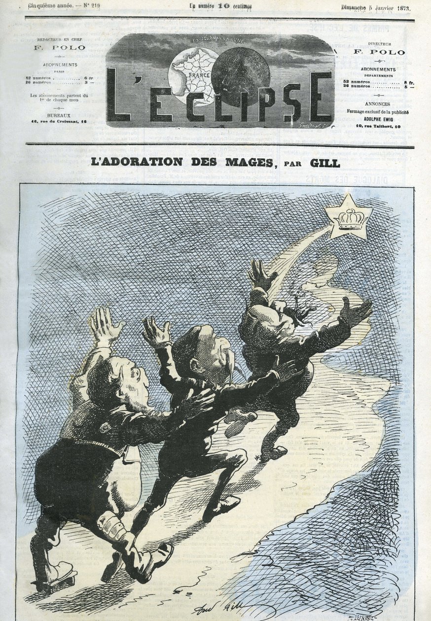 マギの崇拝、ブロリー公爵（1821-1901）、マクマホン大統領（1808-1893）、アンリ・ダルトワ（1820-1883）が王政復帰を試みた。1月5日付ジルの「L