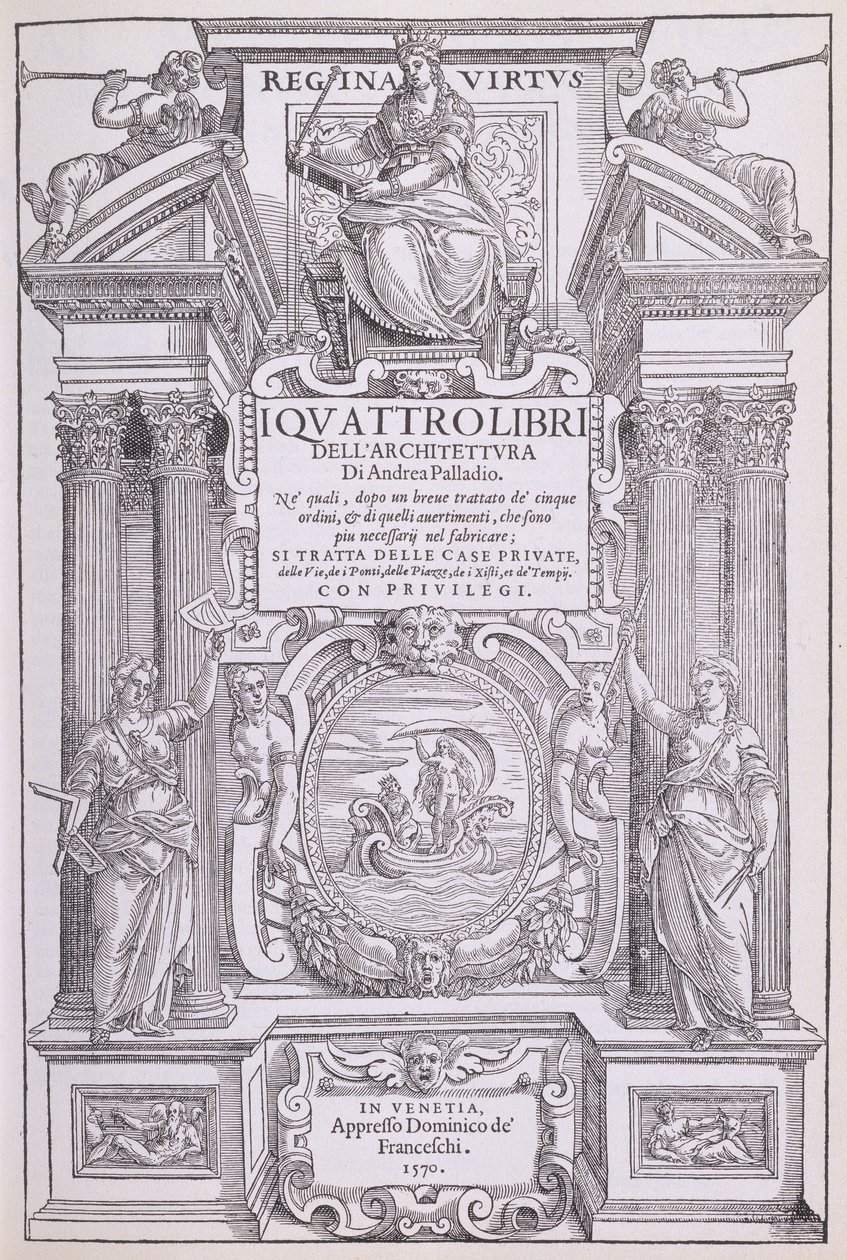 パラディオが1570年に出版した「I Quattro Libri dell&39;Architettura」のファクシミリコピーからの口絵 作： アンドレア・パラディオ