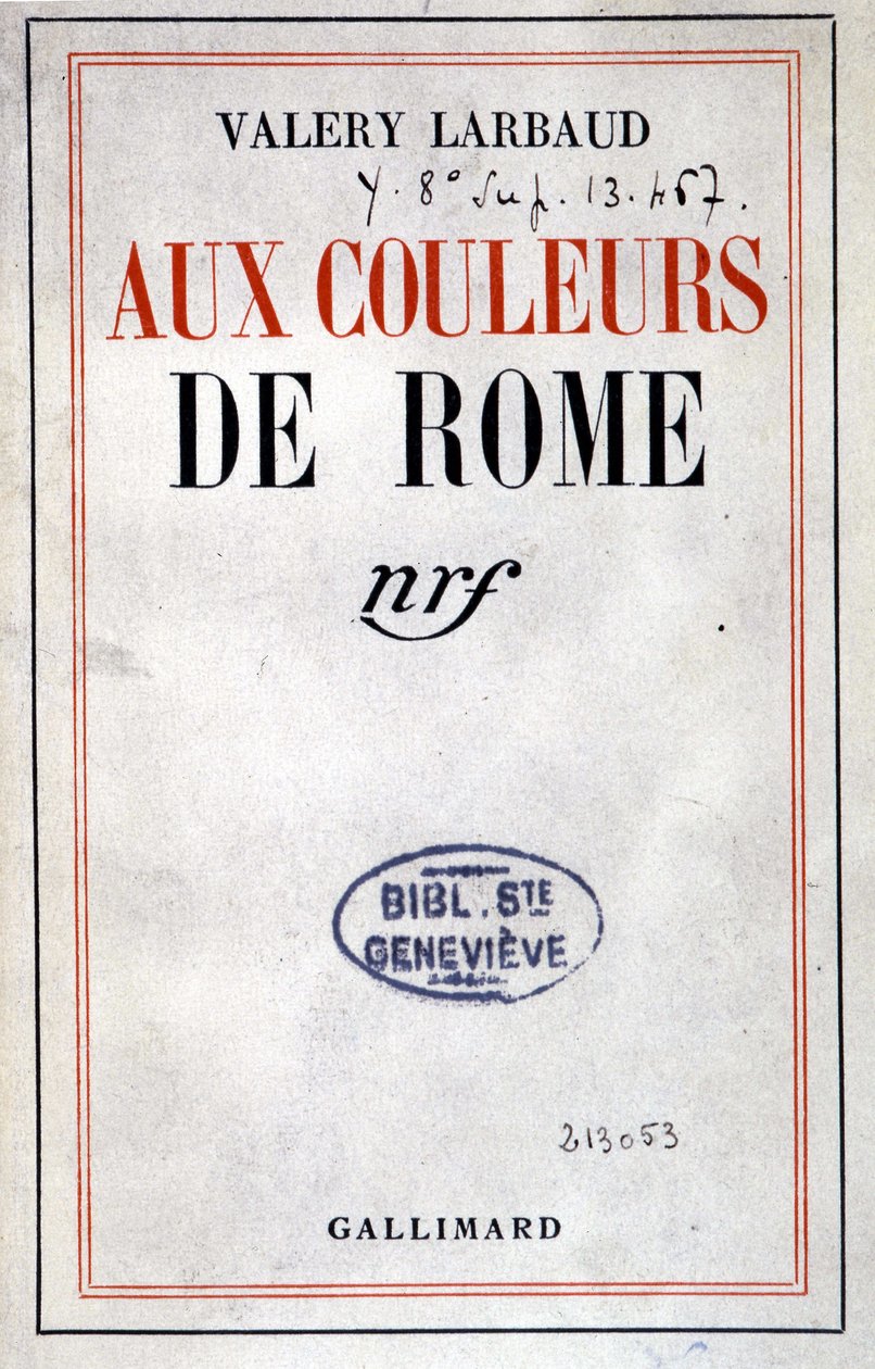 ヴァレリー・ラルボーの「Aux Couleurs de Rome」の表紙（パリ、ガリマール社）。 作： 匿名匿名