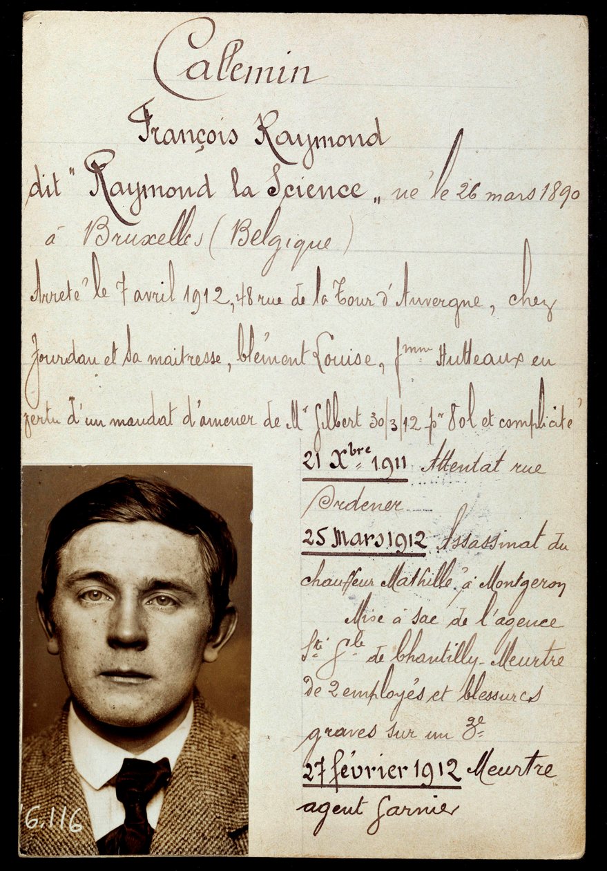 ジュール・ボノ（バンド・ア・ボノ）の共犯者であるレイモン・カレミン（Raymond Callemin dit Raymond la Science）（1890～1913年）の警察手帳と犯行リスト 作： 匿名匿名