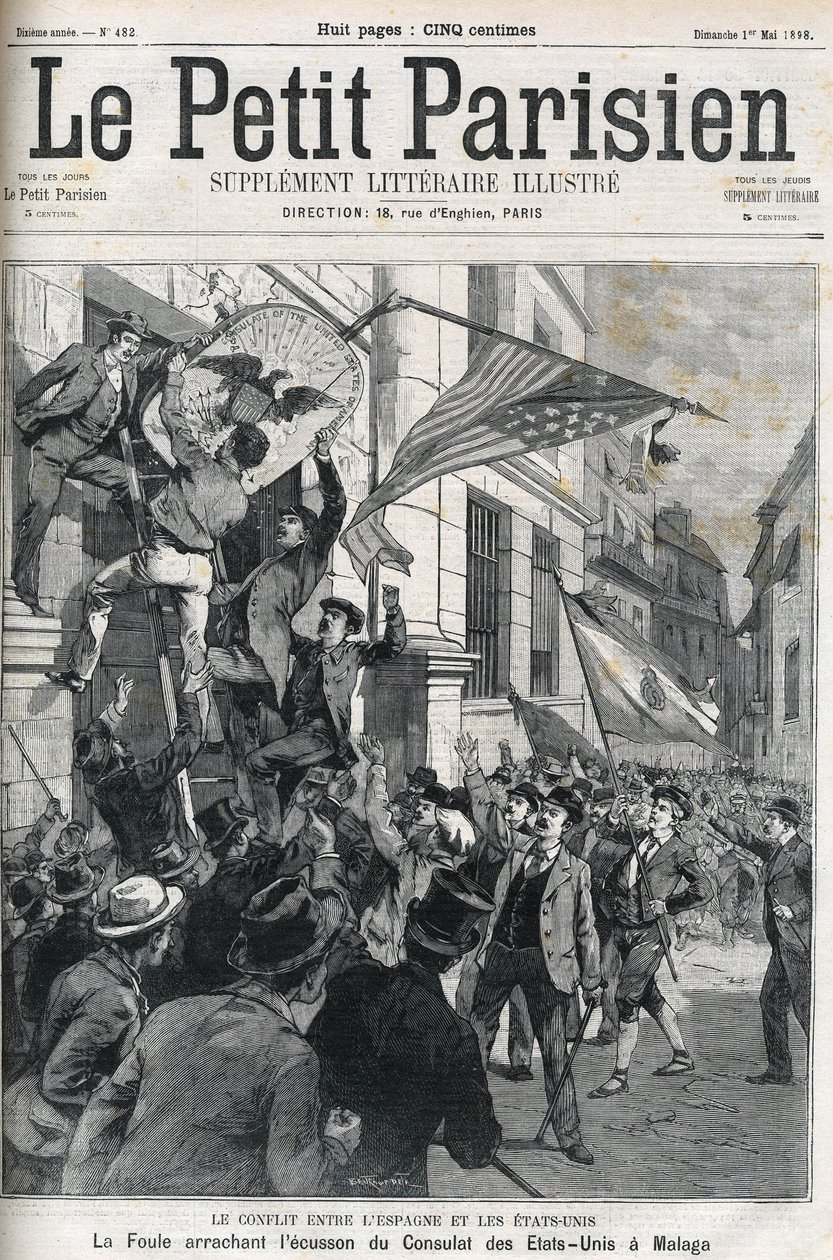 米西戦争（アメリカ・イスパノ）：1898年、スペインのマラガにあるアメリカ領事館のバッジを引き裂く群衆。1898年5月の "Le petit Parisien "の表紙。 作： 匿名匿名