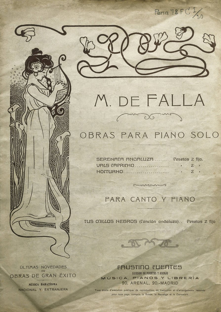 ファリャ、マヌエル・デ（1876-1946）。スペインの作曲家、ピアニスト。ピアノ独奏とピアノと声楽のための作品。マドリッドにて編集。 作： アーティスト不明