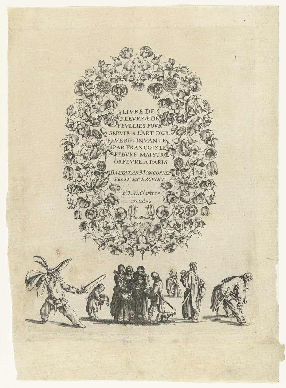 タイトルブラッド: Book of Flowers & Follies to serve the art of goldsmith (...) Book of Flowers & Follies to serve the art of goldsmith (...) (オブジェクトのシリーズ タイトル) 金細工の芸術に奉仕する花と愚行の書 (...) (シリーズタイトル) 作： バルタザール・モンコルネ