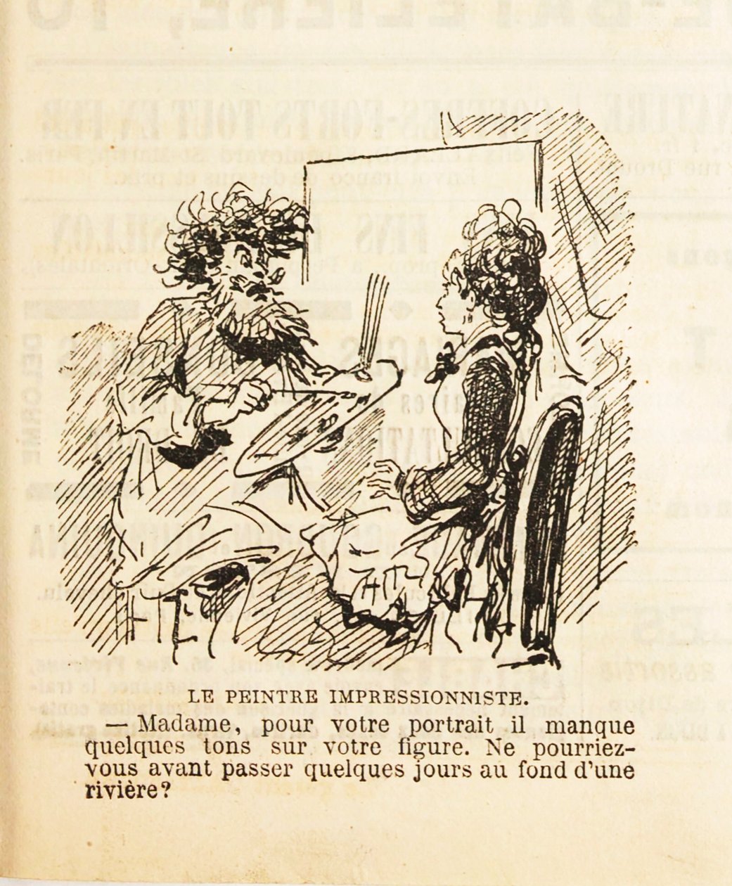 マダム、あなたの肖像画では、あなたの顔にいくつかのトーンが欠けています..., 1877. 作： チャム