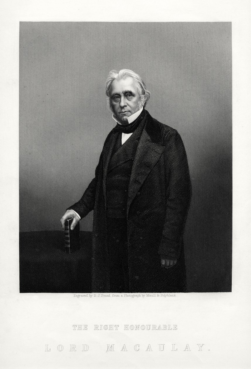 トーマス・バビントン・マコーレー、イギリスの詩人、歴史家、ホイッグ党の政治家、c1880。 作： ダニエル・ジョン・パウンド