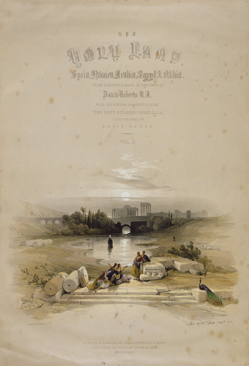 1839年5月7日、噴水からのバールベック、「聖地」の第2巻のタイトルページ。 1843 作： デビッド・ロバーツ
