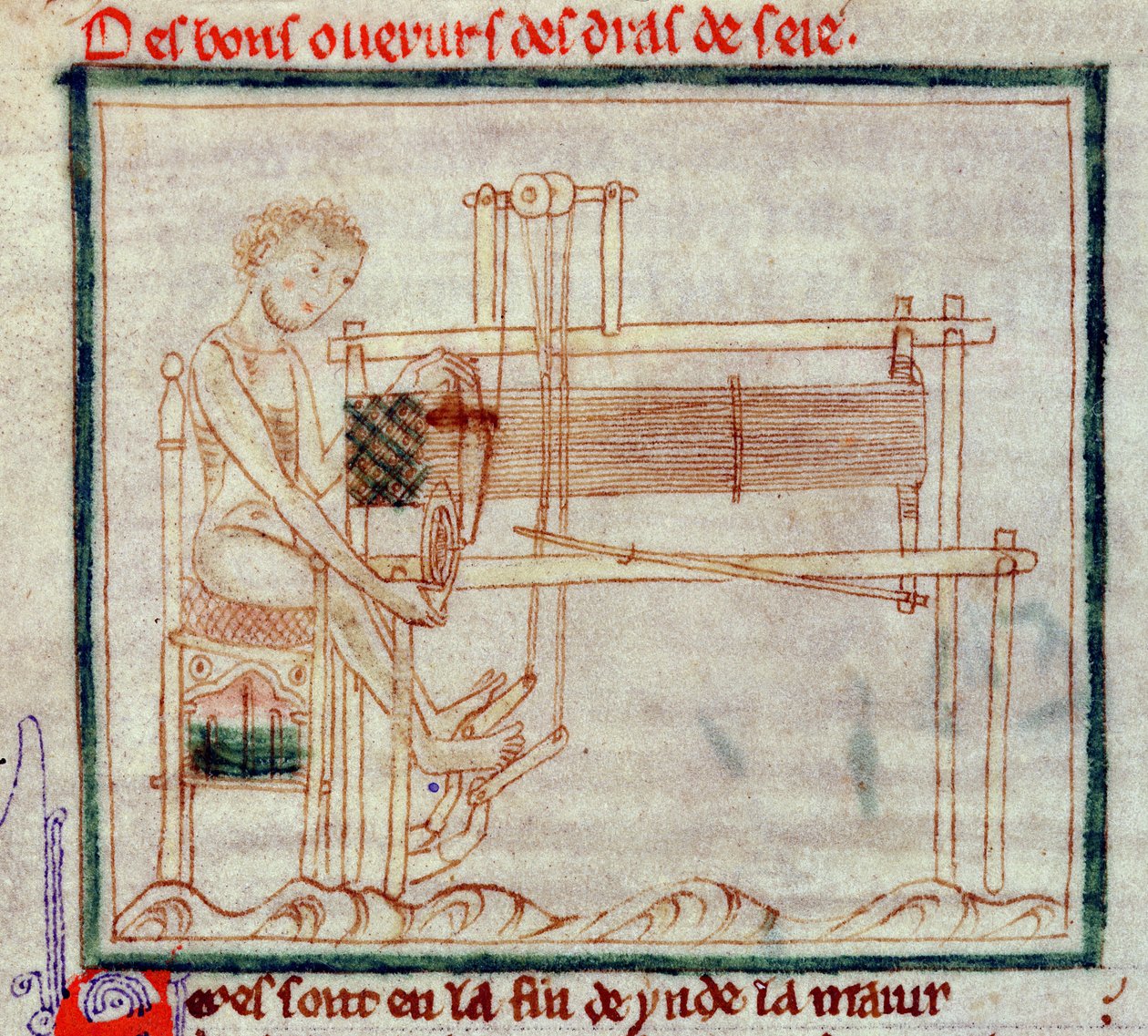 Ms 0.9.34 fol.32v Treadle Loom、ロマンスオブアレクサンダー、1250 作： 英語学校