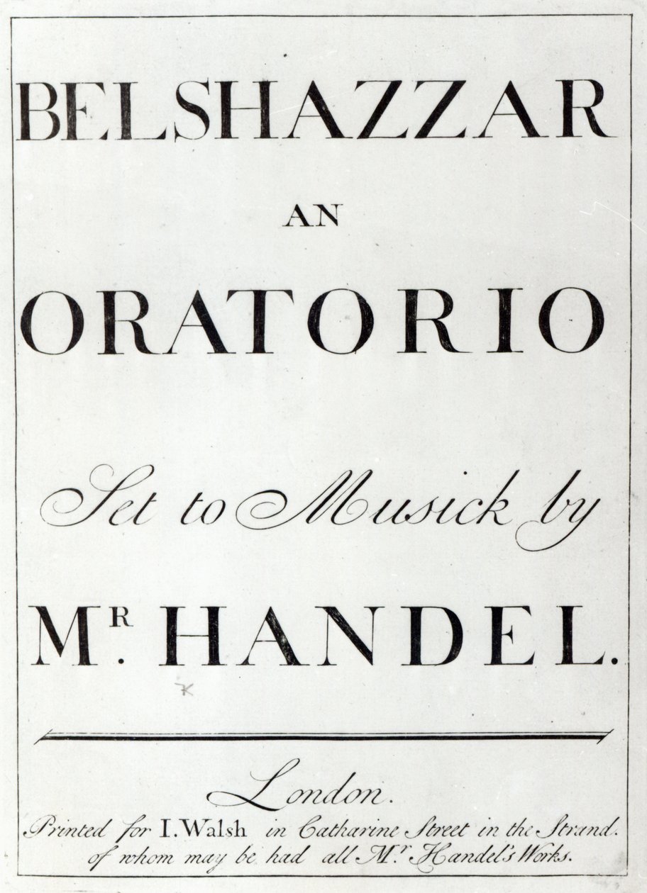 1745年に出版された、HandelによるBelshazzarの楽譜の表紙 作： 英語学校