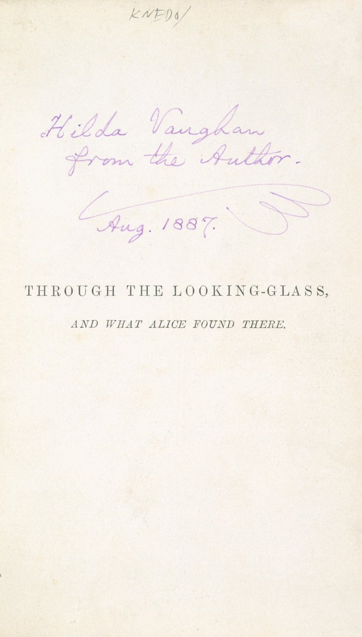 ルイス・キャロルの初版、アリス・スルー・ザ・ルーキング・グラス、作者のヒルダ・ヴォーンへの碑文、1887 作： 英語学校