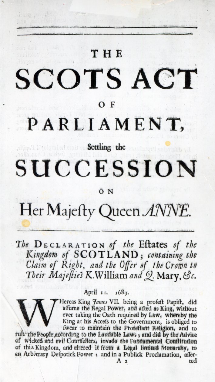1689年4月11日、「スコットランド議会法、女王陛下のアン女王の承継を決議」を発表したパンフレット 作： 英語学校