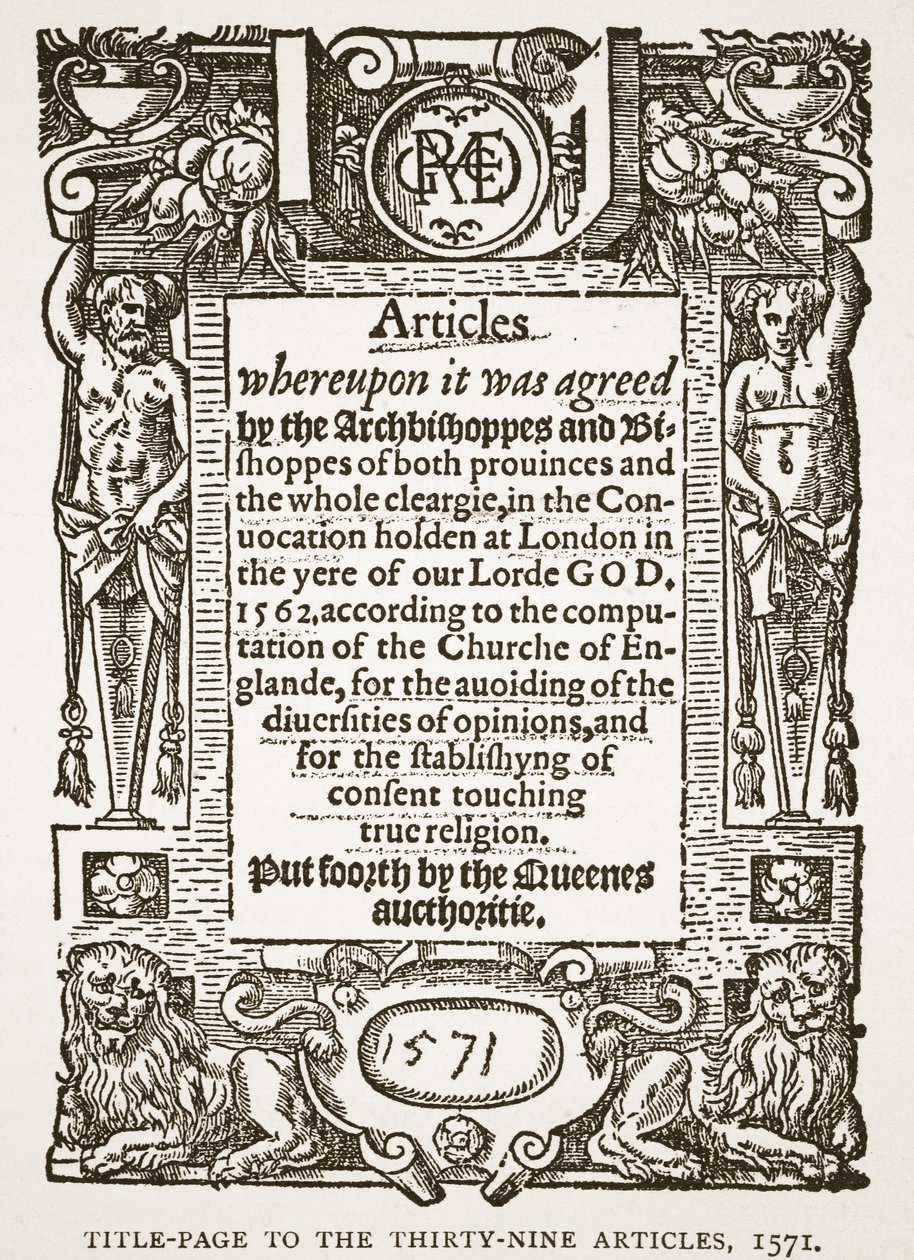 第39条のタイトルページ、1571年、イギリスの教会からの挿絵：HDM Spence-Jonesによる民衆の歴史、出版。 1910年頃（セピア写真） 作： 英語学校