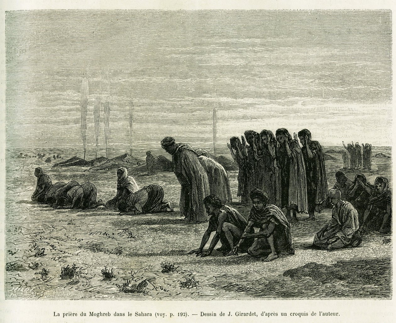 サハラでのモグリブの祈り。1887年にカミーユ・ドゥールが書いた「Cinq mois chez les moures nomades du Sahara occidental」という物語を説明するためにJ.ジラルデが描いたもので、1888年にエドゥアール・シャルトン（1807-1890）の指揮のもと「le tour du monde」に掲載された。 作： ユージーン・アレクシス・ジラルデ