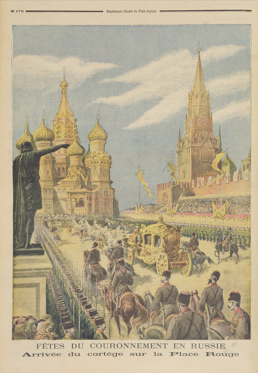 皇帝ニコラ2世の戴冠式（1894-1917）の祝賀会、1896年5月31日の「Le Petit Journal」より、赤の広場にコルテージが到着 作： フォーチュンルイモーレとアンリマイヤー