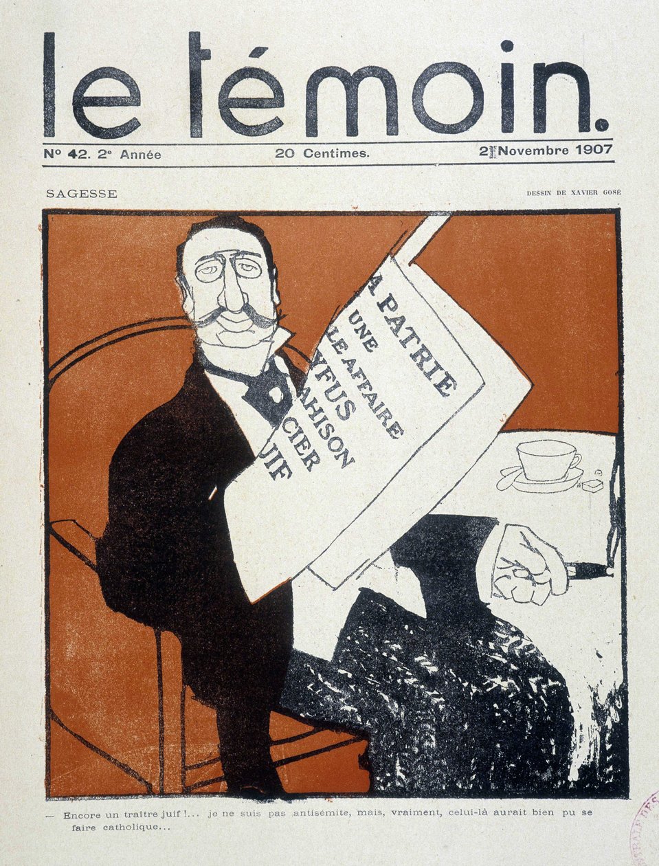 Dreyfus-Affäre: „Ein weiterer jüdischer Verräter!... Ich bin kein Antisemit, aber wirklich, dieser hätte katholisch sein können“ (jüdischer Bourgeois liest die Presse), Zeichnung von Xavier Gose - in „Le Témoin“ vom 02.11.1907. von Francesc Xavier Gosé