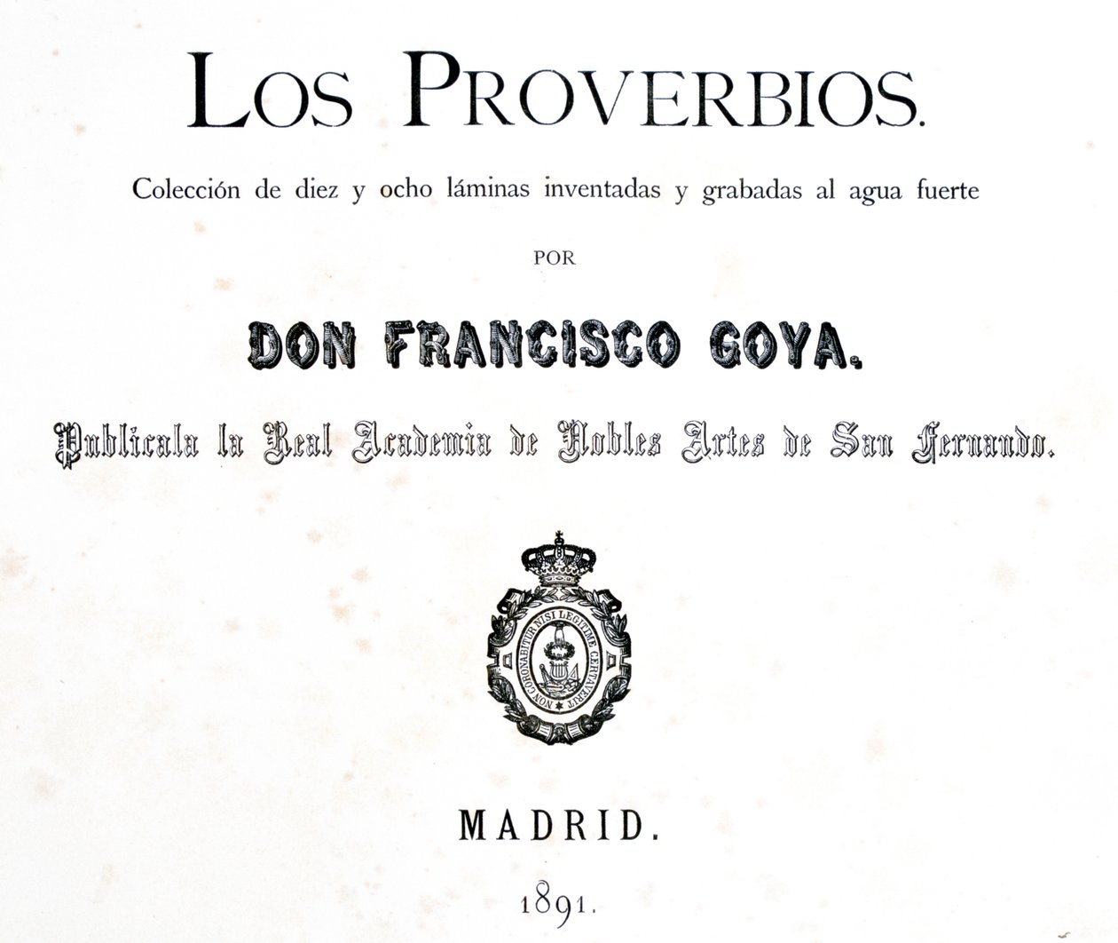 Los ProverbiosまたはProverbsのタイトルページ、1819-1823 作： フランシスコ・デ・ゴヤ