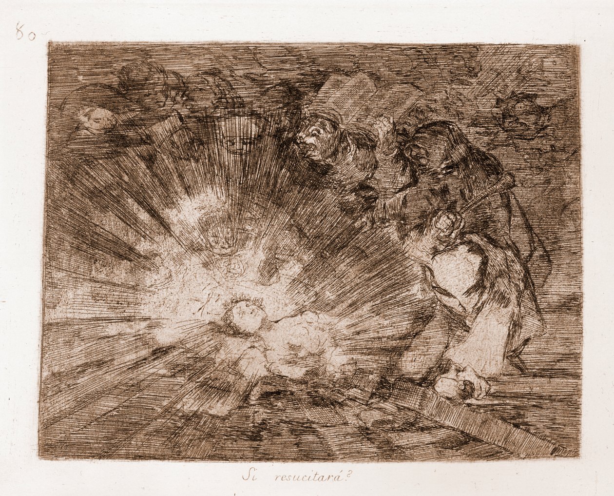 The Disasters of War : 彼は復活するか？(下絵よりエッチング 作： フランシスコ・デ・ゴヤ