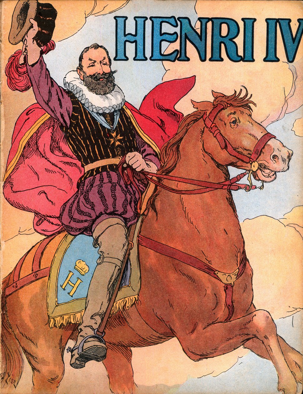 ヘンリー4世（1553-1610）（フランス国王アンリ4世） フランソワ・エドゥアール・ジエ（1856-1924）による「Our-glories-nationales」のイラスト 1920年 作： フランソワ・エドゥアール・ジエ