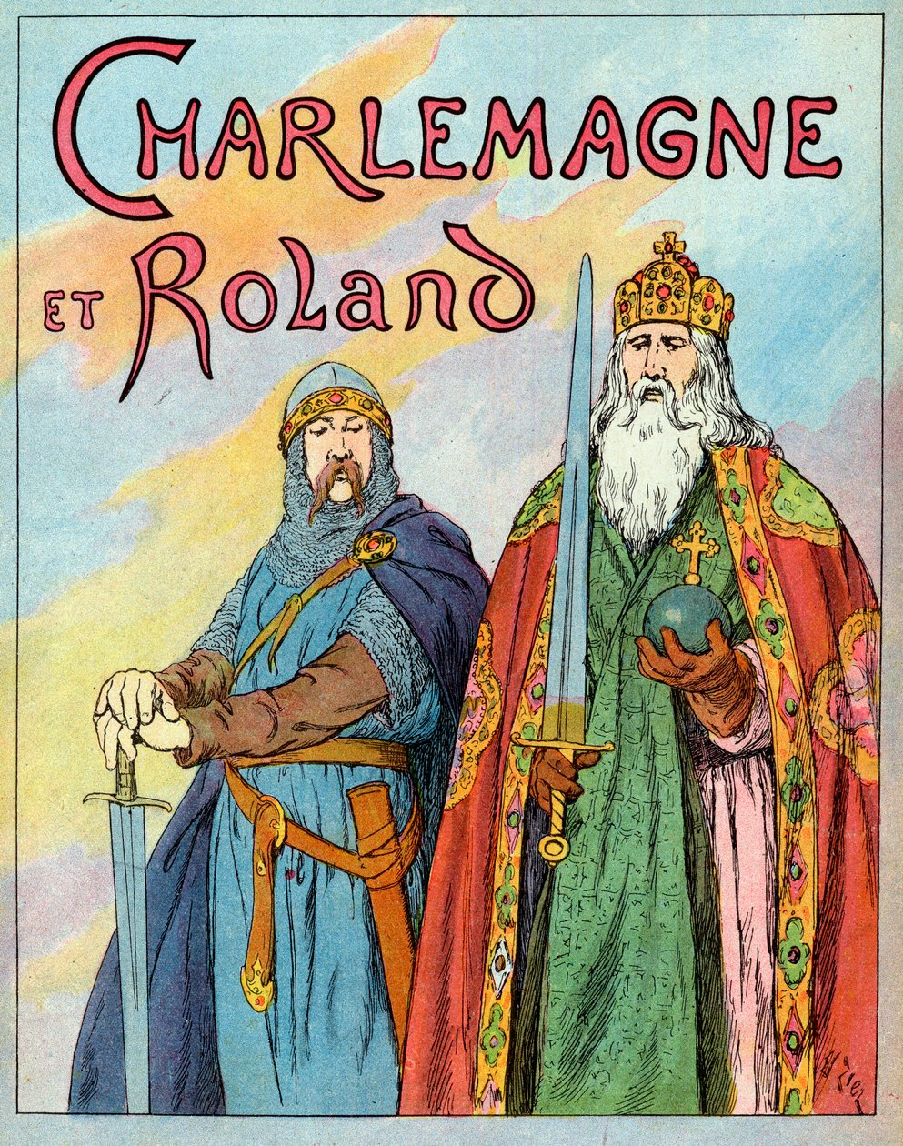 フランク王国のシャルル王とフランスの騎士ロラン・ド・ロンスヴォー - シャルルマーニュとロランの騎士（736-778年） - フランソワ・ジエ（1856-1924年）によるイラスト（1920年頃の「Nos-Gires-Nationales」より）。 作： フランソワ・エドゥアール・ジエ