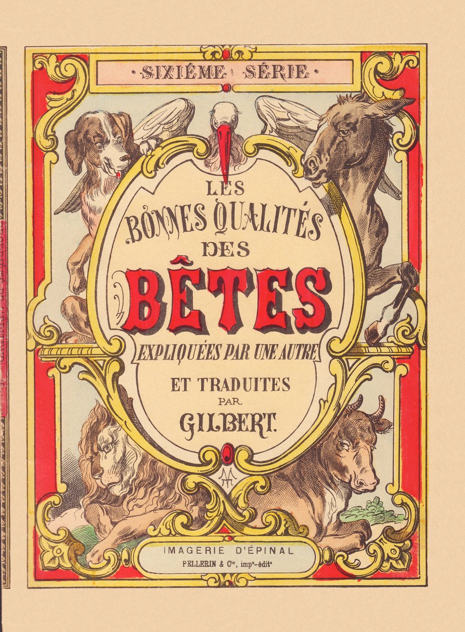 1900年頃、『動物のよいところ』の表紙（エピナル・プリント） 作： フランス語学校