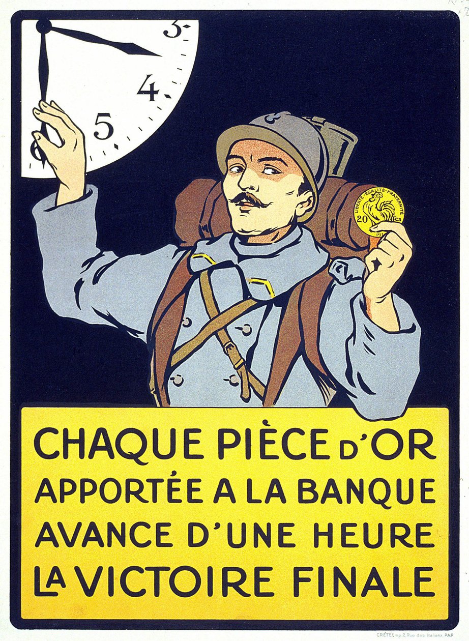 1914年に印刷されたポスター。"銀行に金貨を持ってくるごとに、最終的な勝利を1時間進める"（毛むくじゃらの男がフラン硬貨を持っている）。 作： フランス語学校