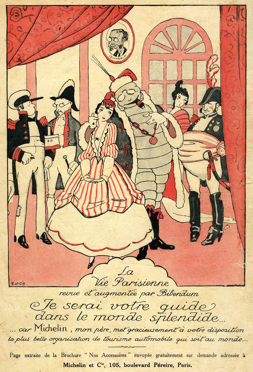 1914年、ミシュランタイヤのリコール。La Vie Parisienneのレビューとビバンダムによる補強：「私は素晴らしい世界でのあなたのガイドになります、なぜなら私の父ミシュランは世界で最も美しい自動車観光団体をあなたに与えるからです。壁には 作： フランス語学校