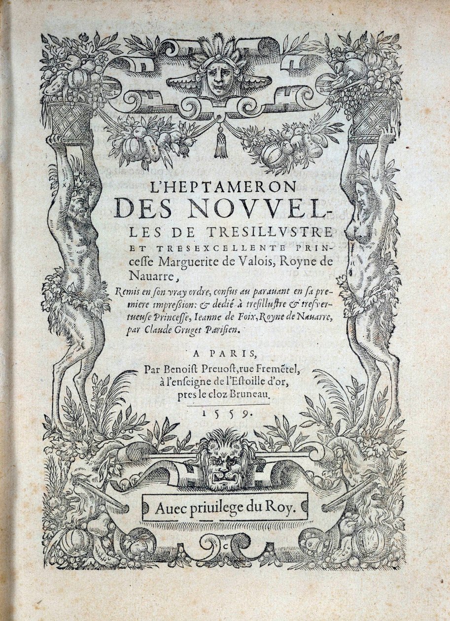 ヘプタメロン」のタイトルページ：ナバラのマルガリータ（Marguerite of Valois, Marguerite of Angouleme or Marguerite of France (1492-1549) ナバラの女王であり、詩人であるマルガリータの物語やニュース。 作： フランス語学校