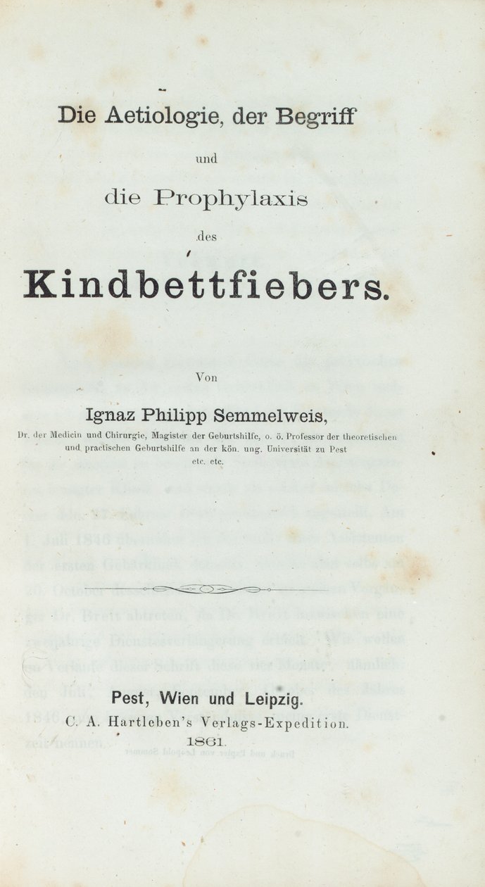 Ignaz Philipp Semmelwies（1818-65）による産褥熱の病因、概念および予防 作： ドイツ語学校