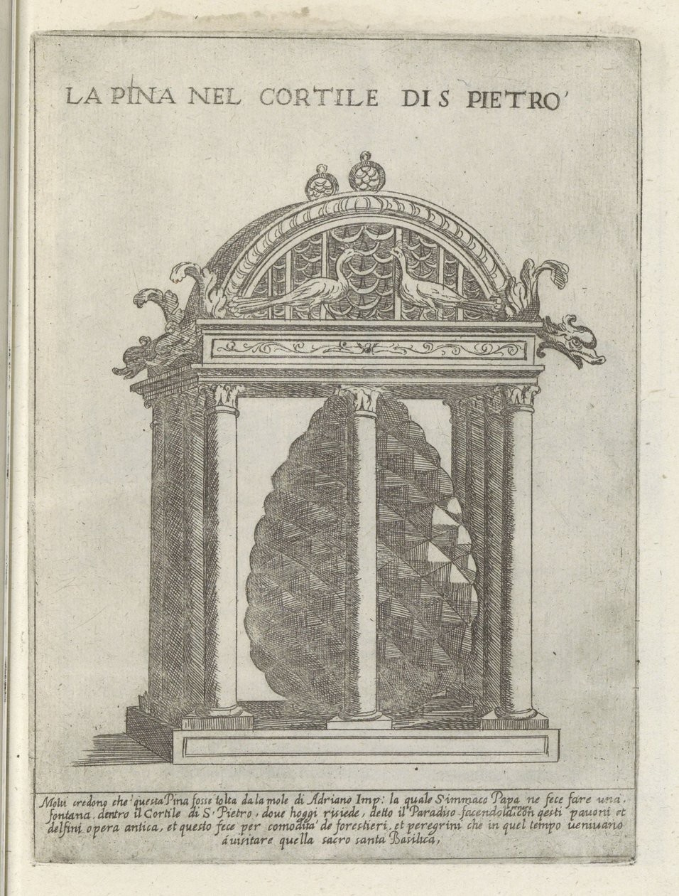 デ ピーニャ テ バチカンスタンド 聖ペテロの中庭にあるラ ピナ (オブジェクトのタイトル) Moderne en antieke Monuments en bouwwerken in Rome (シリーズタイトル) ローマのアルマ市の古代と現代の建物の装飾品（シリーズタイトル） 作： ジョバンニ・マギー