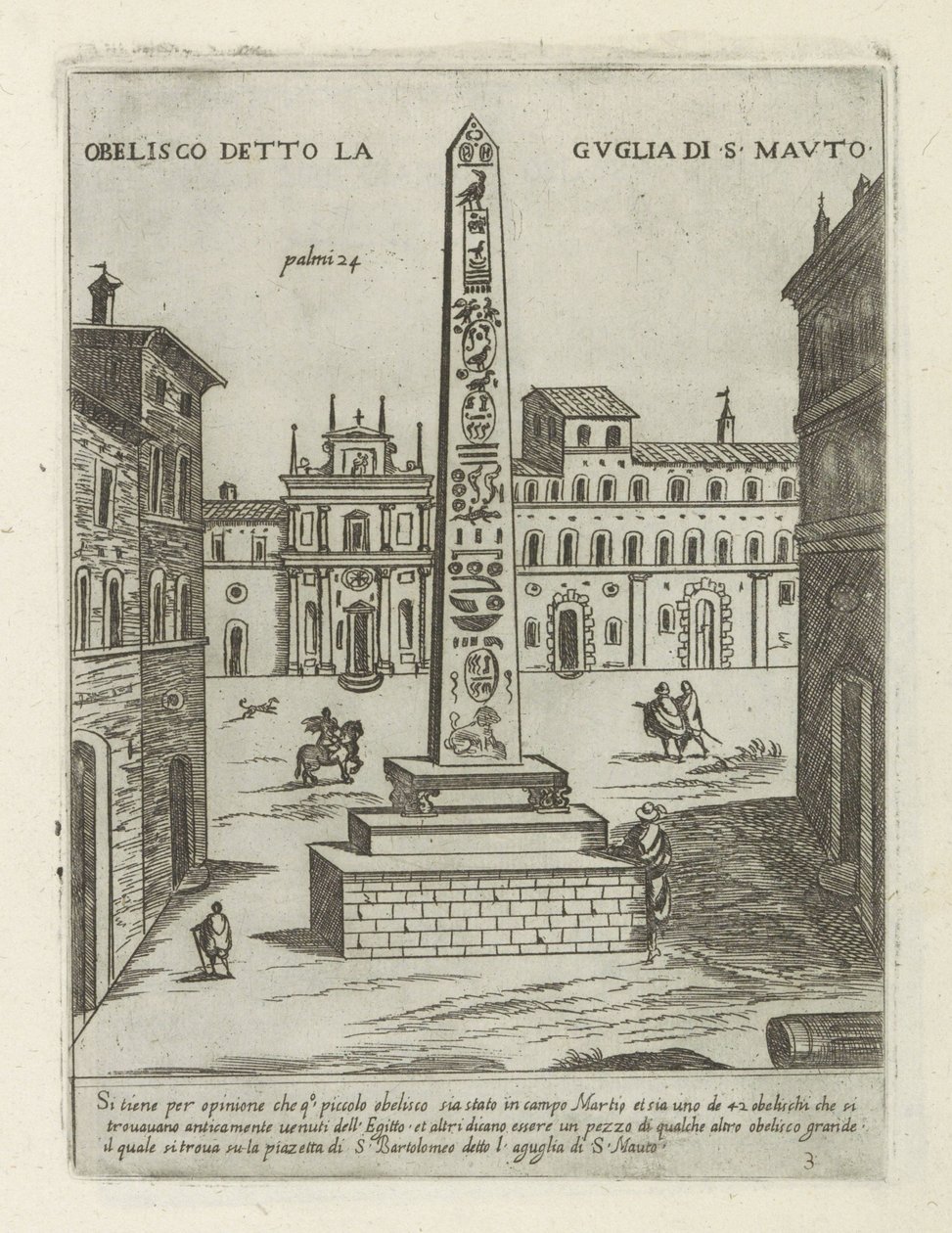 オベリスク テ ローマ Guglia di S. Mauto (オブジェクトのタイトル) として知られるオベリスク Moderne en antieke Monuments en bouwwerken in Rome (シリーズタイトル) ローマのアルマ市の古代と現代の建物の装飾品（シリーズタイトル） 作： ジョバンニ・マギー