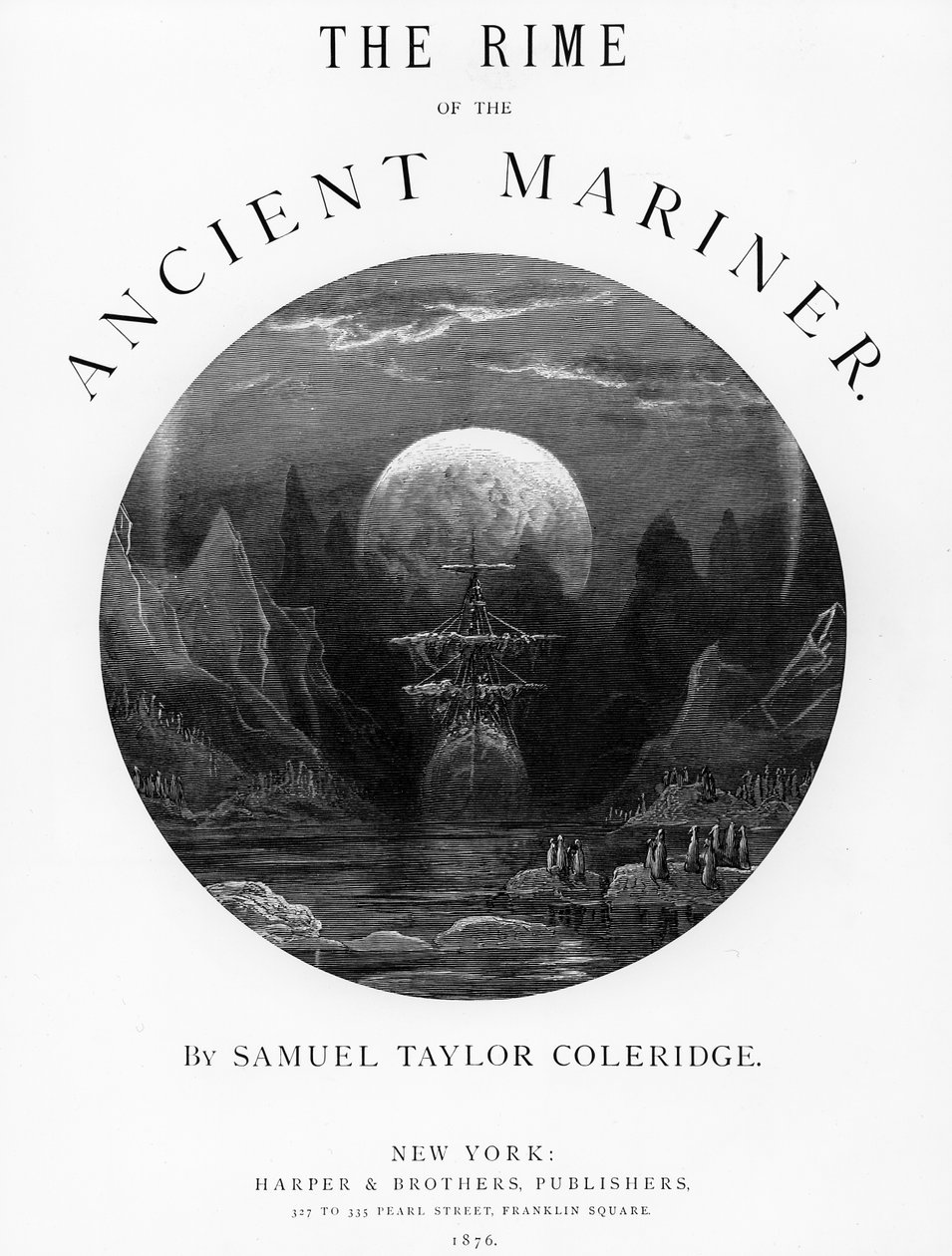 STコールリッジによる「古代マリナーの樹氷」のタイトルページ、ハーパーウントブラザーズ発行、1876年（木製彫刻） 作： ギュスターヴ・ドレ