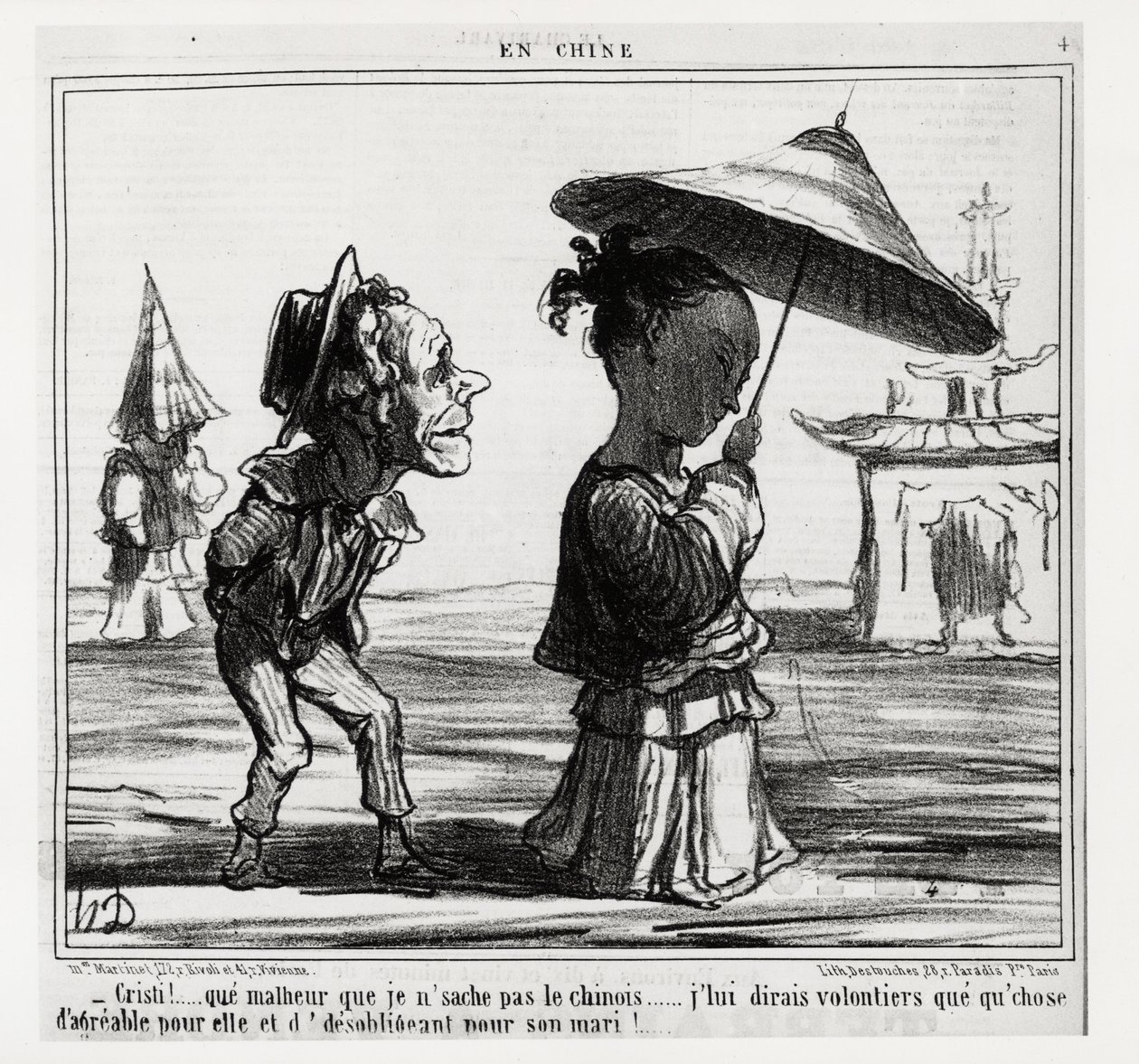 Christi! Ich weiß nicht, wie man Chinesisch spricht... Ich werde ihr gerne etwas Angenehmes für sie und Unangenehmes für ihren Mann sagen!... In der Serie En Chine, Illustration von Honore Daumier (1808-1879), veröffentlicht in „Charivari“, datiert 12. Jan von Honoré Daumier