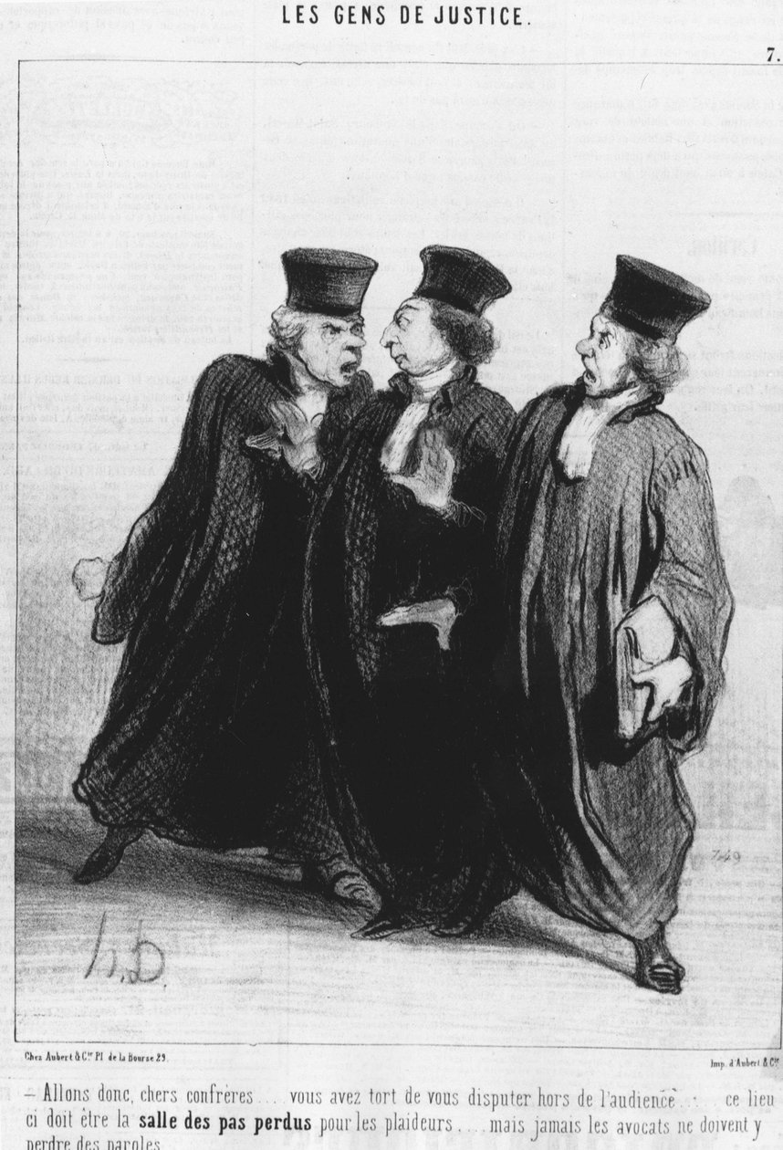 Kommen Sie, liebe Kollegen... Sie irren sich, außerhalb des Gerichts zu streiten... dieser Ort muss das Gericht für Streitparteien sein... aber Anwälte sollten niemals Worte verlieren... aus der Serie „Gens de Justice“, Karikaturen über die Justiz von Hono von Honoré Daumier