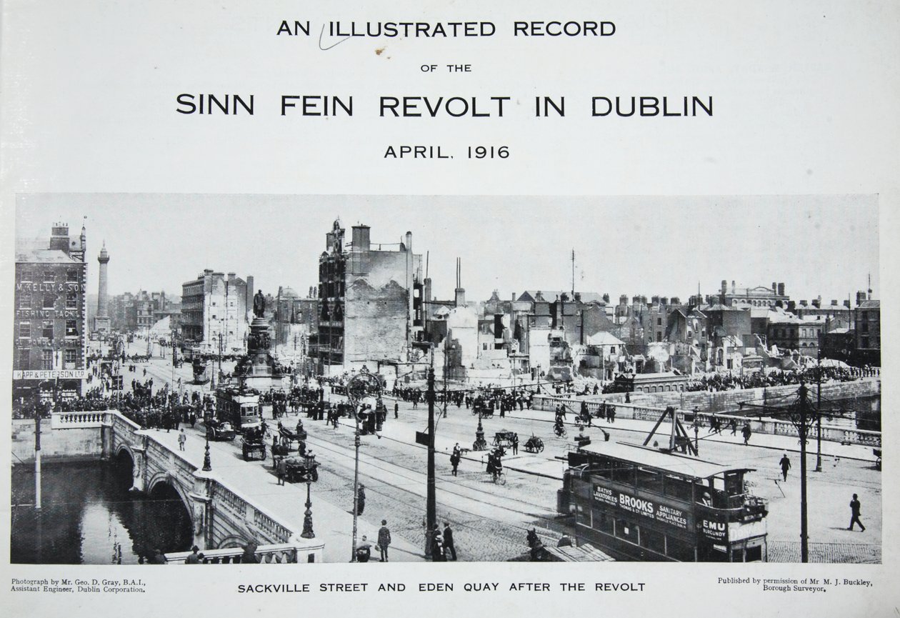 1916年4月、ダブリンのシンフェイン反乱の図解付きの記録からの反乱後のサックビルストリートとエデンキー 作： アイルランドの写真家