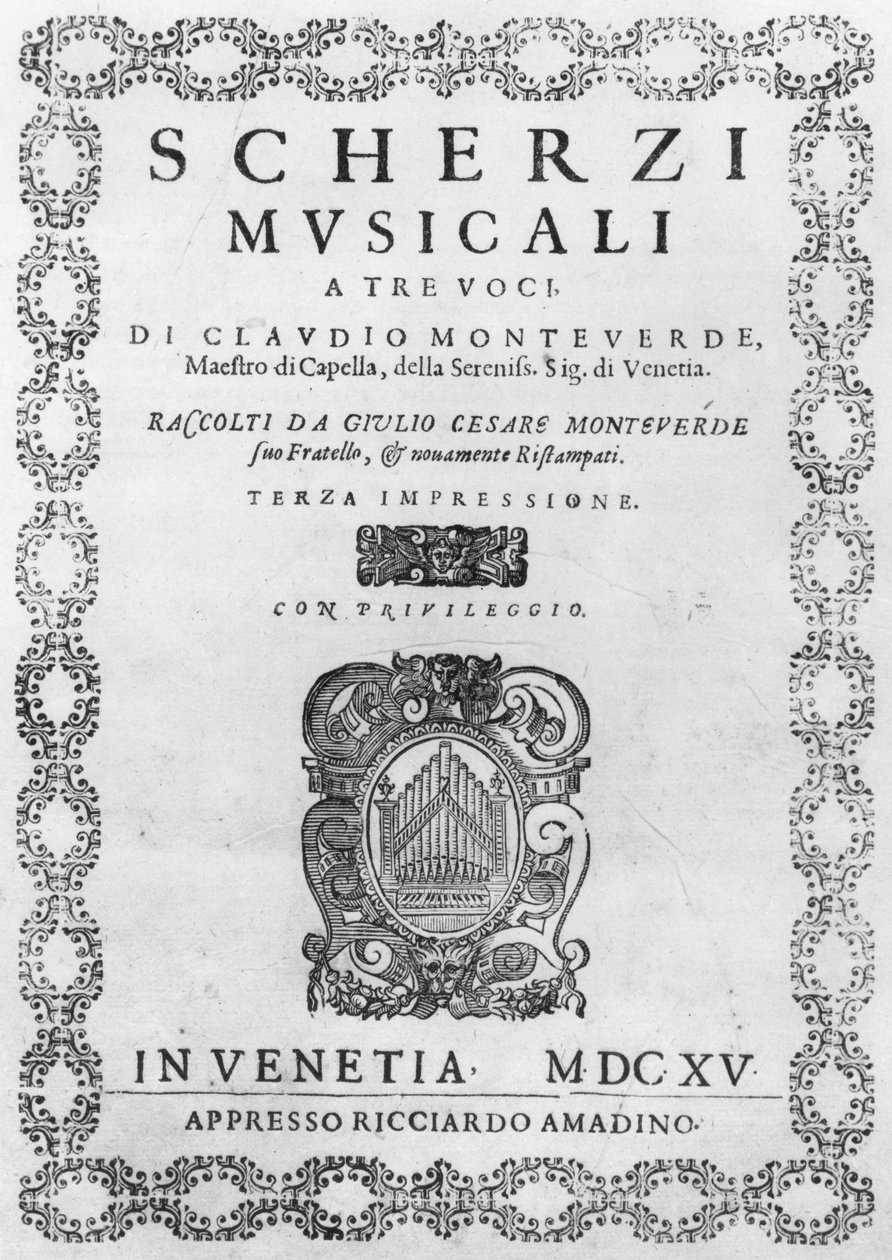 Claudio Monteverdi（1567-1643）1615によるScherzi Musicaliのタイトルページ 作： イタリア語学校