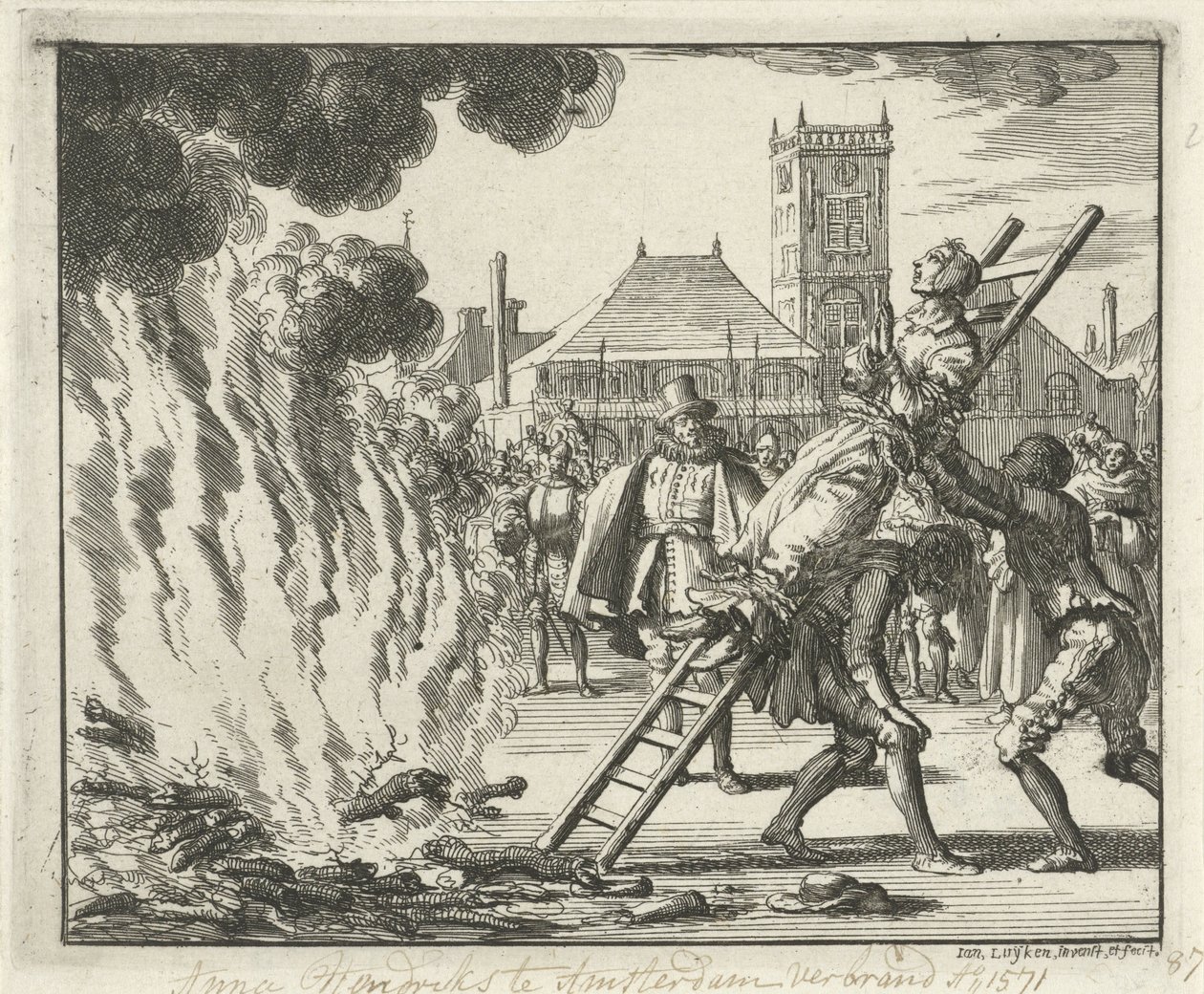 1571年、1685年にアムステルダムで焼かれた、はしごに縛られたアンネケンヘンドリクス 作： ヤン・ルイケン