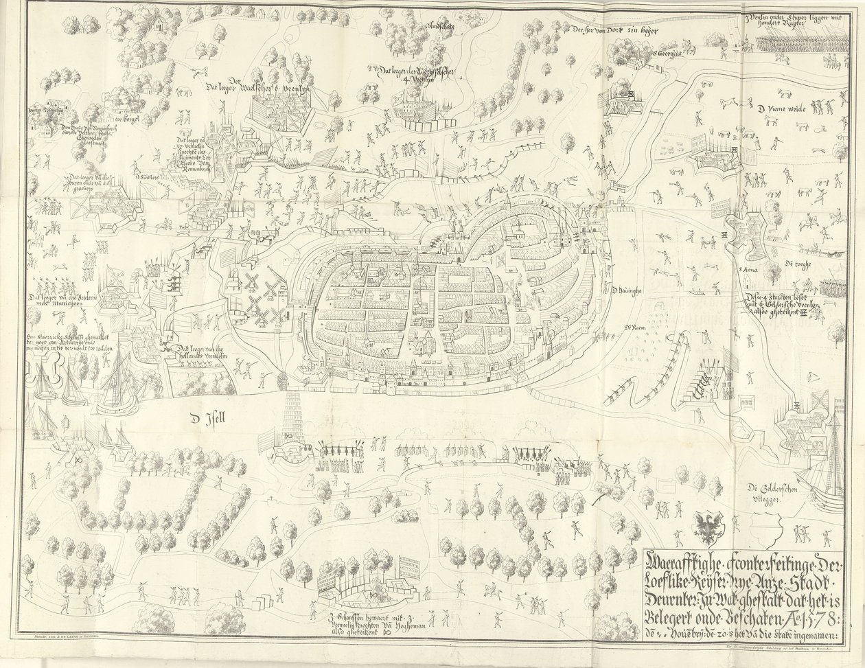 デーフェンターの包囲と捕獲、1578 年 Waerafftighe afconterfeitinge der loeflike Keyser vrye Anze Stadt Deventer ベルガート オンデ ベシャテン アオがどのようなゲシュタルトにいるのか。 1578 (オブジェクトのタイトル) 作： ジャン・デ・ラング（II）（アーティストによる署名）