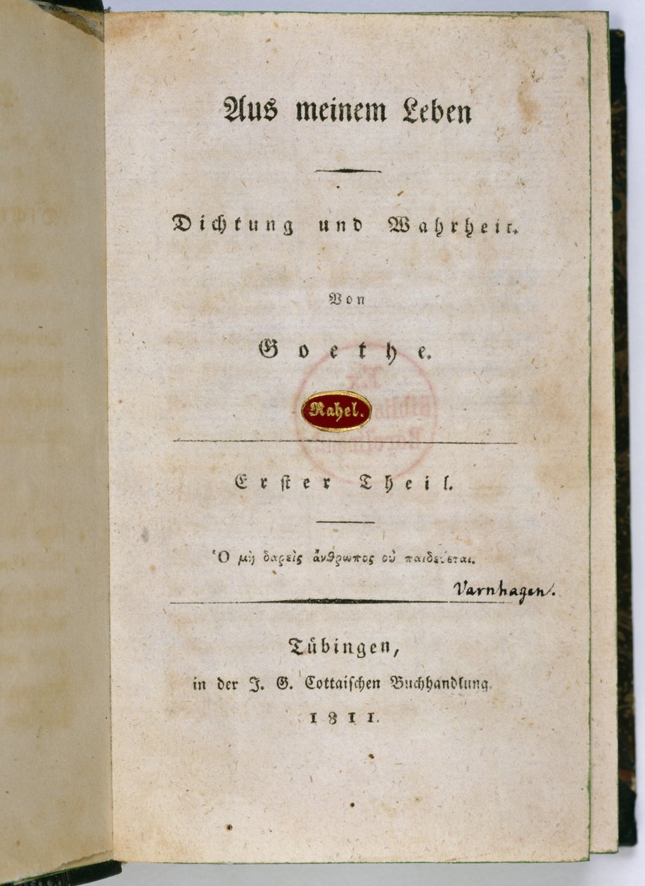 「Out of my Life：Poetry and Truth」（1811-33）の最前線 作： ヨハン・ヴォルフガング・フォン・ゲーテ