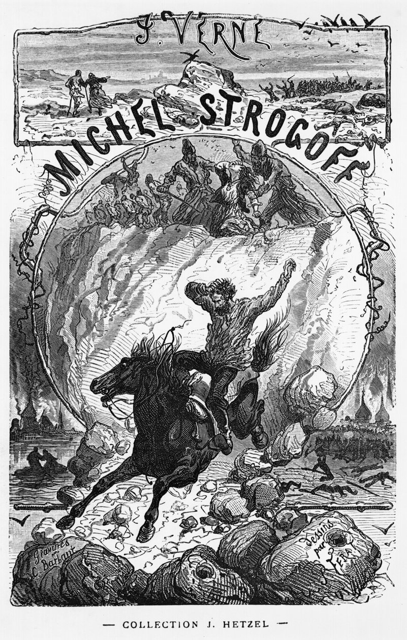 チャールズバルバン（d.1922）パリ、ヘッツェルによって刻まれたジュールヴェルヌ（1828-1905）による「ミシェルストロゴフ」の口絵 作： ジュール・フェラ
