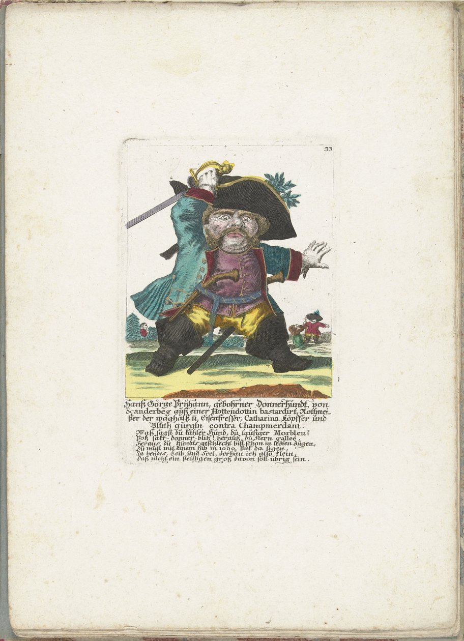 De dwerg Hanss Görge Prijhann が最悪の将校として登場、1710 年頃 Hanß Görge Prijhann、Donnerhundt 生まれ、スカンダーベク出身、Hottendottin のろくでなしロットマイスター、大胆不敵で鉄を食べるロットマイスター、カタリーナ、ケッファー、ブルート グルグルン コントラ シャンメルダン (titl 作： マルティン・エンゲルブレヒト（帰属）