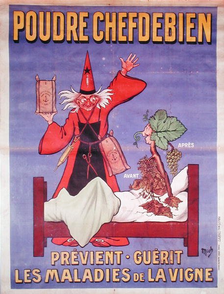 ブドウの木の病気を予防・治療する「La Poudre Chefdebien」の宣伝ポスター 作： 自分