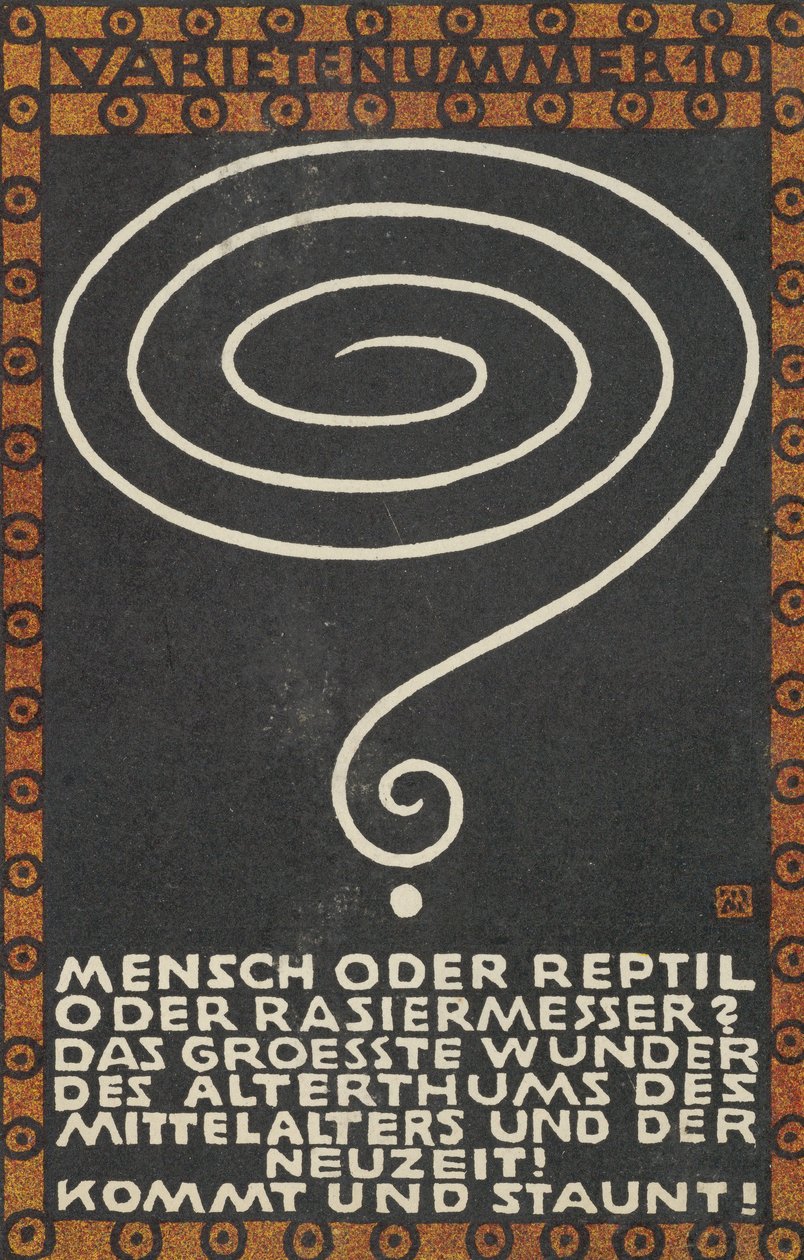 Variety Act 10: Man or Reptile or Razor Variety Act 10: Man or Reptile or Razor..., 1907. 作： モリッツ・ユング