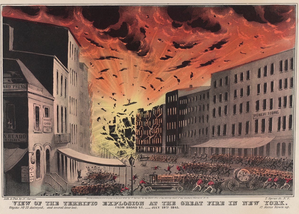 ニューヨークの大火での大爆発の眺め。 ブロード ストリートから - 1845 年 7 月 19 日 作： ナサニエル・キュリア