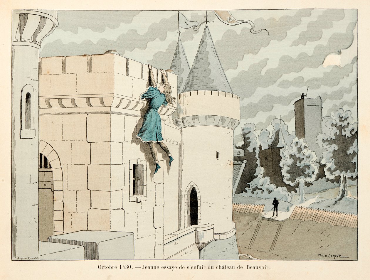 テオドール・カフ著、ポール・デ・セマン（1855-1915）絵の「ジャンヌ・ダルク」からの引用です。1430年10月 ジャンヌはボーヴォワール城からの脱出を試みる 作： ポール・ド・セマン