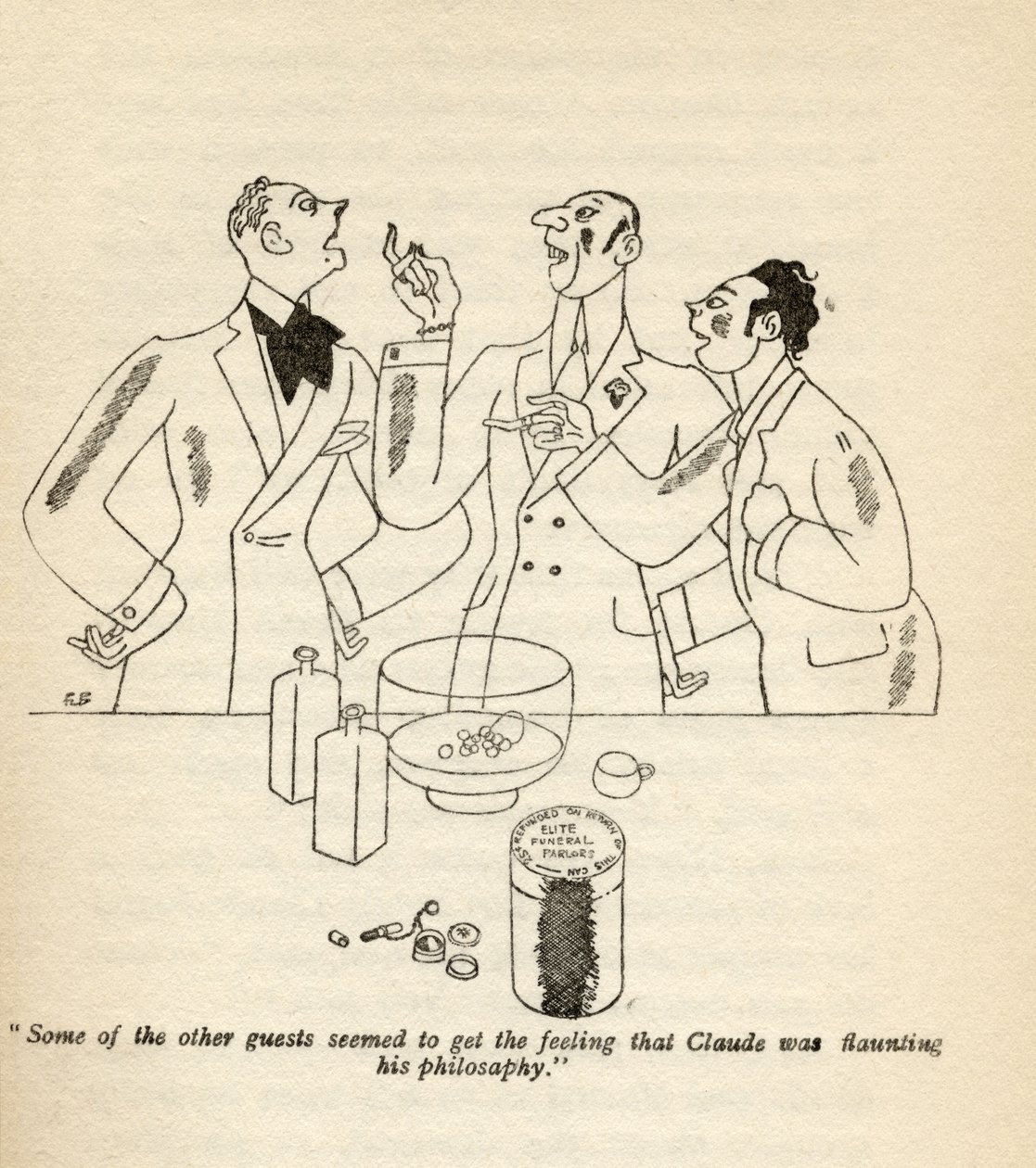 「他のゲストの何人かは、クロードが彼の哲学を誇示していると感じているようでした。」イラストは、1928年に発表されたアニタ・ロスの「しかし紳士はブルネットと結婚する」のイラスト 作： ラルフバートン