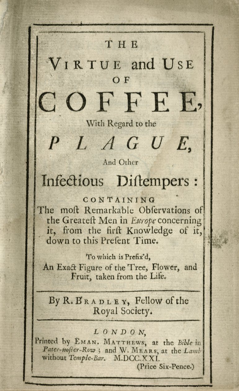 コーヒーの美徳と使用法を説明したパンフレット、c.1721 作： リチャード・ブラッドリー